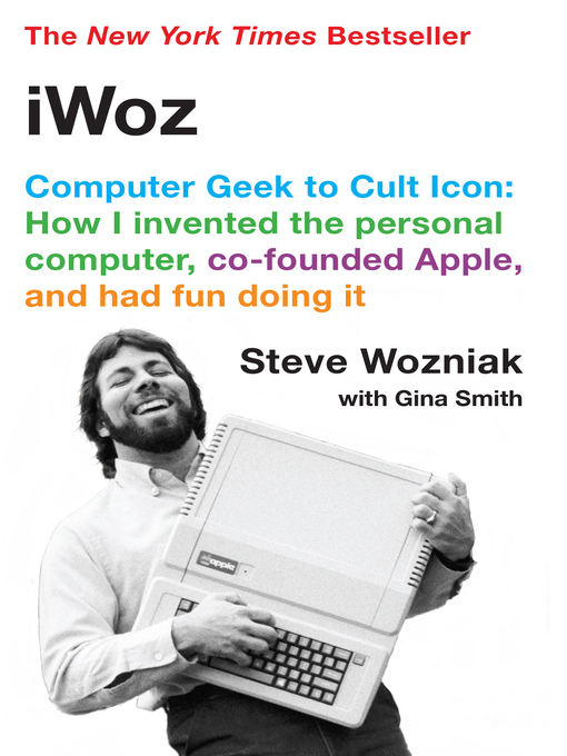 Title details for iWoz by Steve Wozniak - Available